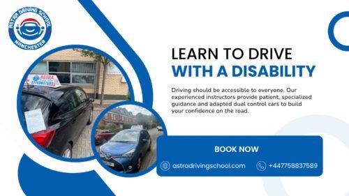 Learning to Drive with a Disability: Adapted Lessons and Support in Manchester